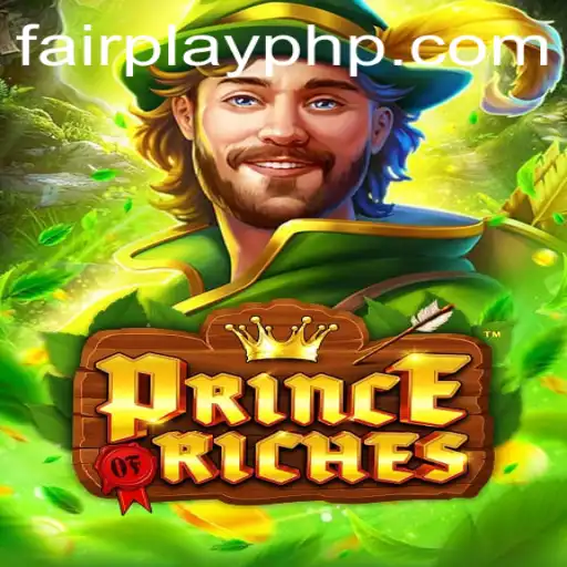 Discover the Exciting World of PrinceOfRiches: A Game of FairPlay